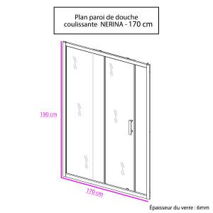 Porte de douche coulissante NERINA 170 cm - 6mm