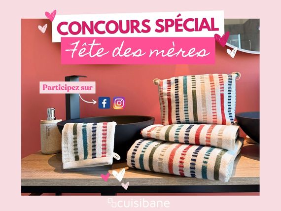 Concours fête des mères - Linge de bain